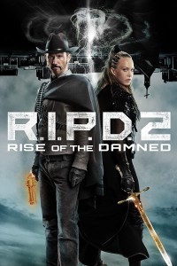 Đồn Cảnh Sát Ma 2 | R.I.P.D. 2: Rise of the Damned (2022) Đồn Cảnh Sát Ma 2 | R.I.P.D. 2: Rise of the Damned (2022)