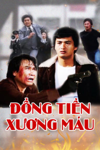 Đồng Tiền Xương Máu | Bloody Money (1983) Đồng Tiền Xương Máu | Bloody Money (1983)