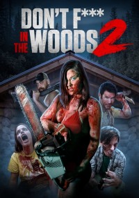 Don't Fuck in the Woods 2 | Don't Fuck in the Woods 2 (2022) Don't Fuck in the Woods 2 | Don't Fuck in the Woods 2 (2022)