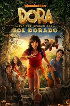 Dora và Hành Trình Tìm Thành Phố Vàng | Dora and the Search for Sol Dorado (2025) Dora và Hành Trình Tìm Thành Phố Vàng | Dora and the Search for Sol Dorado (2025)