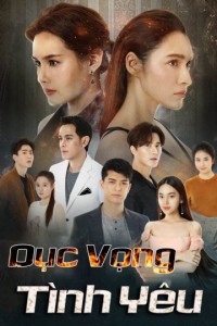 Dục Vọng Tình Yêu | Flames of Vengence (2020) Dục Vọng Tình Yêu | Flames of Vengence (2020)