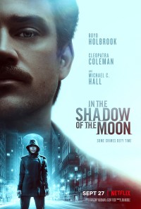 Dưới bóng trăng | In the Shadow of the Moon (2019) Dưới bóng trăng | In the Shadow of the Moon (2019)
