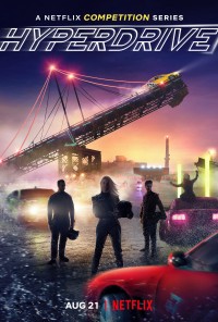 Đường đua vĩ đại | Hyperdrive (2019) Đường đua vĩ đại | Hyperdrive (2019)