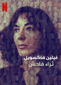 Ghislaine Maxwell: Giàu có và đồi bại | Ghislaine Maxwell: Filthy Rich (2022) Ghislaine Maxwell: Giàu có và đồi bại | Ghislaine Maxwell: Filthy Rich (2022)