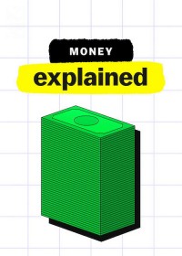 Giải mã tiền tệ | Money, Explained (2021) Giải mã tiền tệ | Money, Explained (2021)