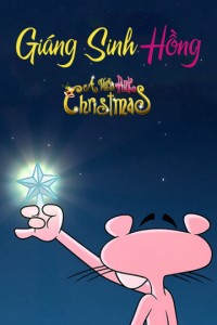 Giáng Sinh Hồng | A very Pink Christmas (2011) Giáng Sinh Hồng | A very Pink Christmas (2011)