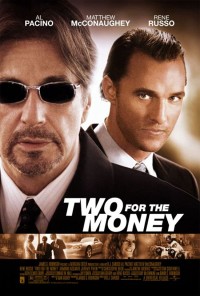 Hai Kẻ Cá Cược | Two for the Money (2005) Hai Kẻ Cá Cược | Two for the Money (2005)