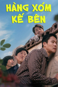 Hàng Xóm Kế Bên | Best Friend (Next Door Neighbor) (2021) Hàng Xóm Kế Bên | Best Friend (Next Door Neighbor) (2021)