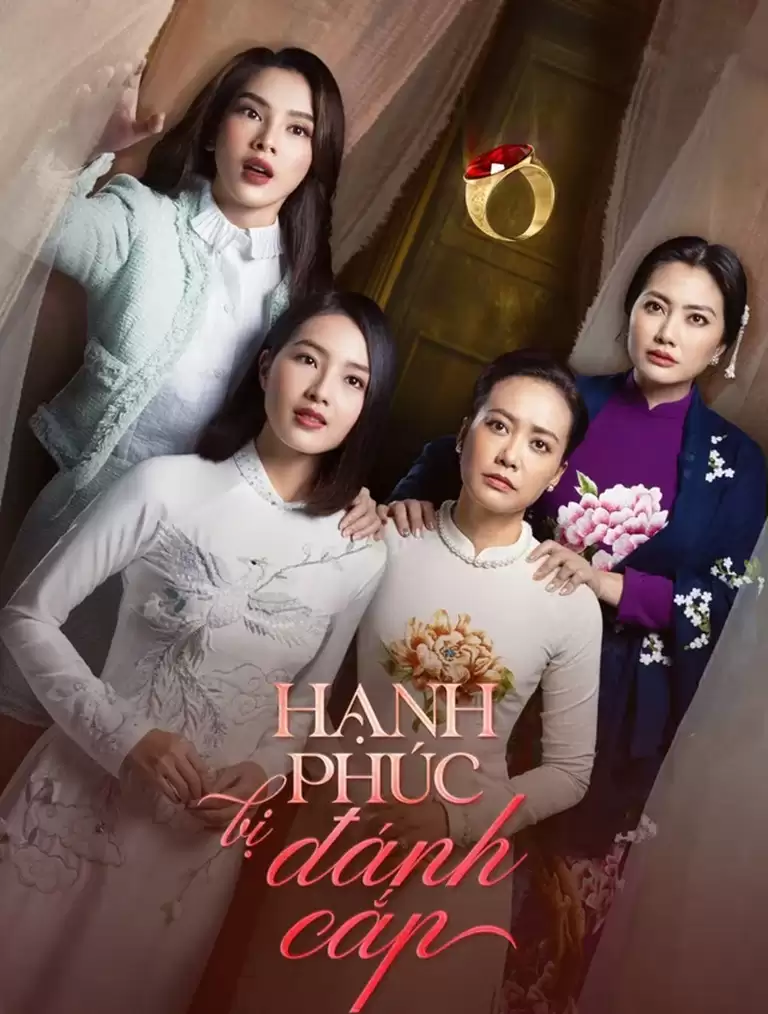 Hạnh Phúc Bị Đánh Cắp | Stolen Happiness (2024) Hạnh Phúc Bị Đánh Cắp | Stolen Happiness (2024)