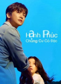 Hạnh Phúc: Chung Cư Có Độc (Happiness) | Happiness (2021) Hạnh Phúc: Chung Cư Có Độc (Happiness) | Happiness (2021)