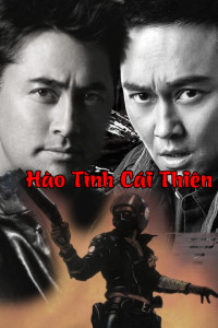 Hào Tình Cái Thiên | Theft Under The Sun (1997) Hào Tình Cái Thiên | Theft Under The Sun (1997)