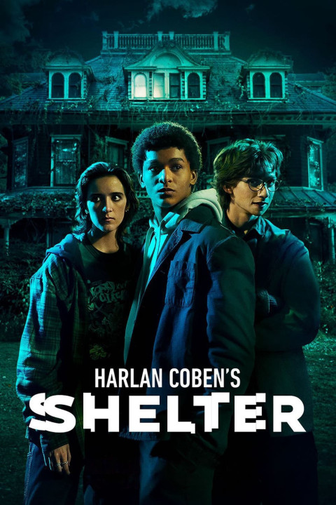 Harlan Coben's Shelter | Harlan Coben's Shelter (2023) Harlan Coben's Shelter | Harlan Coben's Shelter (2023)
