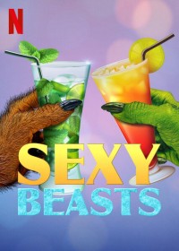 Hẹn hò cùng quái thú (Phần 2) | Sexy Beasts (Season 2) (2021) Hẹn hò cùng quái thú (Phần 2) | Sexy Beasts (Season 2) (2021)
