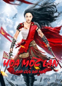 Hoa Mộc Lan: Giải Cứu Đại Mạc | Mulan Legend (2020) Hoa Mộc Lan: Giải Cứu Đại Mạc | Mulan Legend (2020)