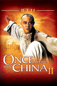 Hoàng Phi Hồng 2: Nam nhi đương tự cường | Once Upon a Time in China II (1992) Hoàng Phi Hồng 2: Nam nhi đương tự cường | Once Upon a Time in China II (1992)