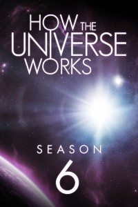 Vũ trụ hoạt động như thế nào (Phần 6) | How the Universe Works (Season 6) (2018) Vũ trụ hoạt động như thế nào (Phần 6) | How the Universe Works (Season 6) (2018)