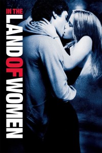 In the Land of Women | In the Land of Women (2007) In the Land of Women | In the Land of Women (2007)