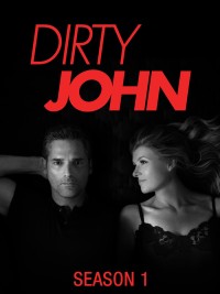 John Dơ bẩn (Phần 1) | Dirty John (Season 1) (2018) John Dơ bẩn (Phần 1) | Dirty John (Season 1) (2018)
