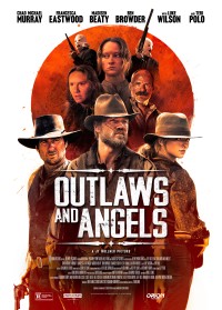 Kẻ Cướp Và Thiên Thần | Outlaws And Angels (2016) Kẻ Cướp Và Thiên Thần | Outlaws And Angels (2016)