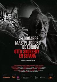 Kẻ nguy hiểm nhất châu Âu: Otto Skorzeny ở Tây Ban Nha | Europe's Most Dangerous Man: Otto Skorzeny in Spain (2020) Kẻ nguy hiểm nhất châu Âu: Otto Skorzeny ở Tây Ban Nha | Europe's Most Dangerous Man: Otto Skorzeny in Spain (2020)