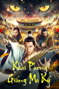 Khai Phong Giáng Ma Ký | Exorcist Judge Bao (2019) Khai Phong Giáng Ma Ký | Exorcist Judge Bao (2019)