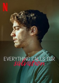 Khao khát cứu rỗi | Everything Calls for Salvation (2022) Khao khát cứu rỗi | Everything Calls for Salvation (2022)