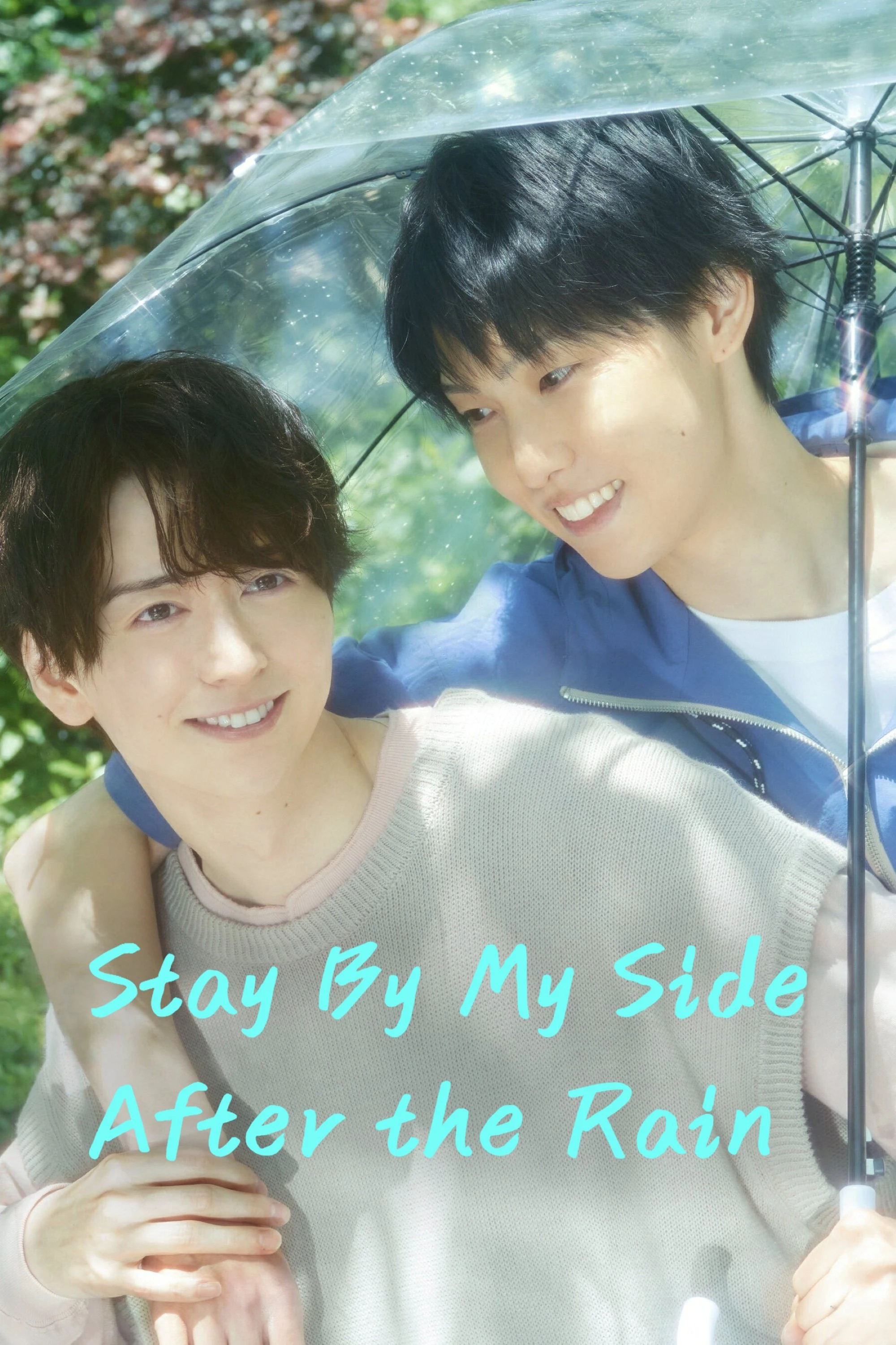 Khi Mưa Tan, Ta Gặp Lại | Stay By My Side After the Rain (2025) Khi Mưa Tan, Ta Gặp Lại | Stay By My Side After the Rain (2025)