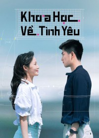 Khoa Học Về Tình Yêu | The Science of Falling in Love (2023) Khoa Học Về Tình Yêu | The Science of Falling in Love (2023)