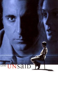 Không Nói Ra | The Unsaid (2001) Không Nói Ra | The Unsaid (2001)