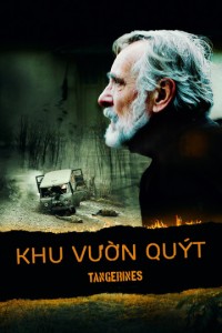 Khu Vườn Quýt | Tangerines (2013) Khu Vườn Quýt | Tangerines (2013)