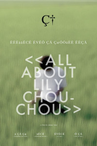 Khúc Cầu Siêu Của Tuổi Trẻ | All About Lily Chou-Chou (2001) Khúc Cầu Siêu Của Tuổi Trẻ | All About Lily Chou-Chou (2001)