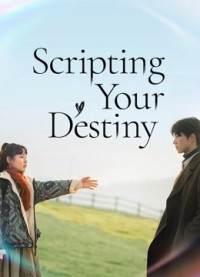 Kịch Bản Cuộc Đời | Scripting Your Destiny (2021) Kịch Bản Cuộc Đời | Scripting Your Destiny (2021)