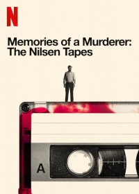 Ký ức kẻ sát nhân: Dennis Nilsen | Memories of a Murderer: The Nilsen Tapes (2021) Ký ức kẻ sát nhân: Dennis Nilsen | Memories of a Murderer: The Nilsen Tapes (2021)
