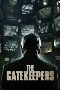 Lính Biên Phòng | The Gatekeepers (2012) Lính Biên Phòng | The Gatekeepers (2012)