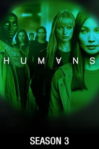 Loài Người Nhân Tạo (Phần 3) | Humans (Season 3) (2018) Loài Người Nhân Tạo (Phần 3) | Humans (Season 3) (2018)