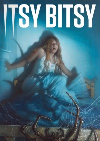 Lời Nguyền 8 Chân | Itsy Bitsy (2019) Lời Nguyền 8 Chân | Itsy Bitsy (2019)