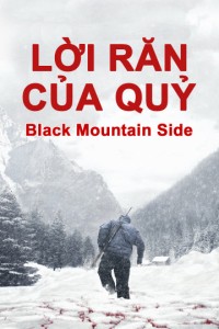 Lời Răn Của Quỷ | Black Mountain Side (2014) Lời Răn Của Quỷ | Black Mountain Side (2014)