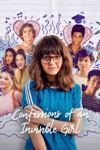 Lời Thú Nhận Của Cô Gái Vô Hình | Confessions of an Invisible Girl (2021) Lời Thú Nhận Của Cô Gái Vô Hình | Confessions of an Invisible Girl (2021)