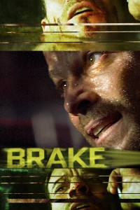 Mật Lệnh Khẩn Cấp | Brake (2012) Mật Lệnh Khẩn Cấp | Brake (2012)