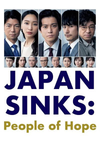 Mặt trời chìm đáy biển: Những người mang hy vọng | JAPAN SINKS: People of Hope (2021) Mặt trời chìm đáy biển: Những người mang hy vọng | JAPAN SINKS: People of Hope (2021)