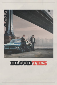 Máu Mủ | Blood Ties (2013) Máu Mủ | Blood Ties (2013)