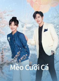 Mèo Cưỡi Cá | Perfect Mismatch (2023) Mèo Cưỡi Cá | Perfect Mismatch (2023)