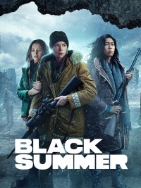 Mùa hè đen (Phần 2) | Black Summer (Season 2) (2021) Mùa hè đen (Phần 2) | Black Summer (Season 2) (2021)