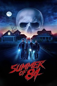 Mùa Hè Kinh Hoàng '84 | Summer of 84 (2018) Mùa Hè Kinh Hoàng '84 | Summer of 84 (2018)