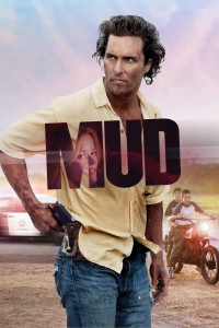 Mud | Mud (2013) Mud | Mud (2013)