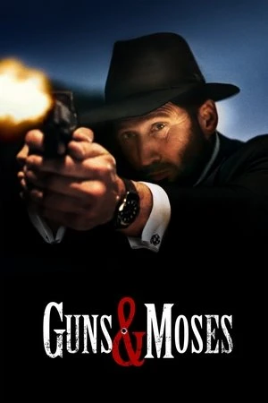 Mũi Súng và Đức Tin | Guns & Moses (2025)