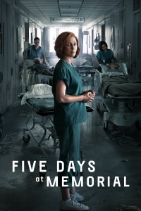 Năm Ngày Ở Trung Tâm Y Tế Memorial | Five Days at Memorial (2022) Năm Ngày Ở Trung Tâm Y Tế Memorial | Five Days at Memorial (2022)