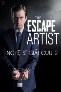 Nghệ Sĩ Giải Cứu 2 | The Escape Artist 2 (2013) Nghệ Sĩ Giải Cứu 2 | The Escape Artist 2 (2013)