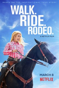 Nghị lực phi thường | Walk. Ride. Rodeo. (2019) Nghị lực phi thường | Walk. Ride. Rodeo. (2019)