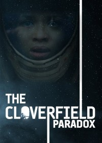 Nghịch Lý Cloverfield | The Cloverfield Paradox (2018) Nghịch Lý Cloverfield | The Cloverfield Paradox (2018)